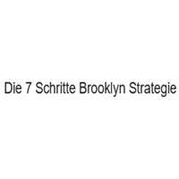 Die 7 Schritte Brooklyn Strategie