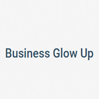 Business Glow Up