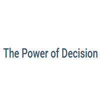 The Power Of Decision
