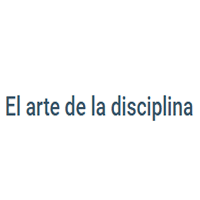 El Arte De La Disciplina