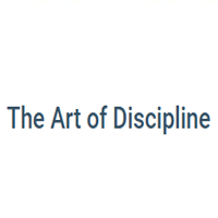 The Art of Discipline
