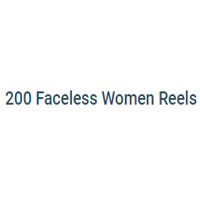 200 Faceless Women Reels