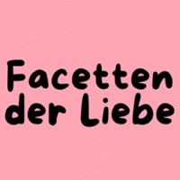 Facetten Der Liebe