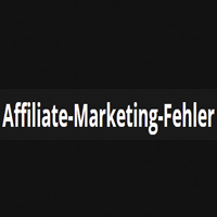 Affiliate Marketing Fehler