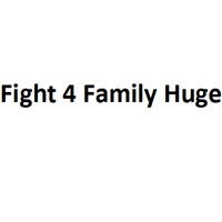 Fight 4 Family Huge