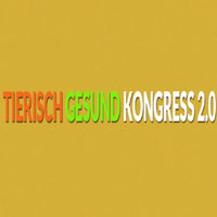 Tierisch Gesund Kongress 2.0