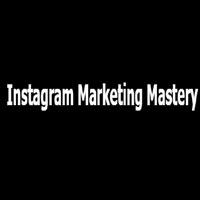 Instagram Marketing Mastery
