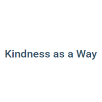 Kindness As A Way