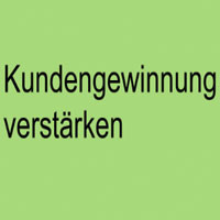 Kundengewinnung verstarken