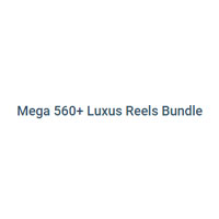 Mega 560+ Luxus Reels Bundle