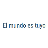 El Mundo Es Tuyo