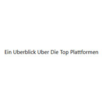 Ein Uberblick Uber Die Top Plattformen
