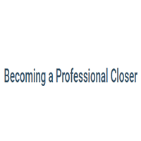 Becoming A Professional Closer