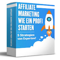 Affiliate Marketing wie ein Profi starten