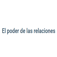 El Poder De Las Relaciones