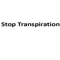 Stop Transpiration