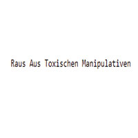 Raus Aus Toxischen Manipulativen