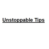 Unstoppable Tips