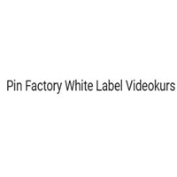 Pin Factory White Label Videokurs coupons