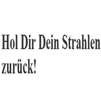 Hol Dir Dein Strahlen Zuruck