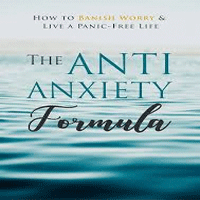 The Anti Anxiety Formula