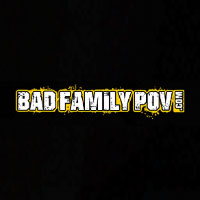 Bad Family POV