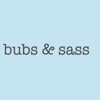 Bubs and Sass