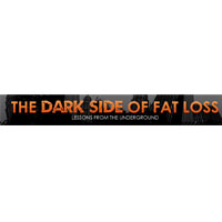 Dark Side of Fat Loss
