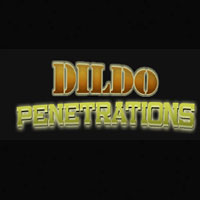 Dildo Penetrations