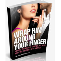 Wrap Him Around Your Finger
