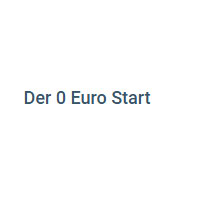 Der 0 Euro Start