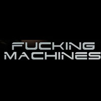 Fucking Machines