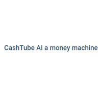 CashTube AI a Money Machine