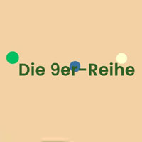 Die 9er Reihe