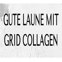 Gute Laune Mit Grid Collagen