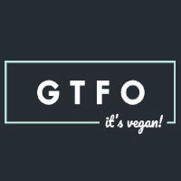 GTFO Its Vegan