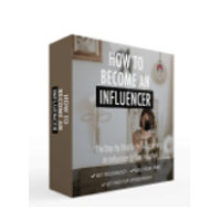 How to Become An Influencer