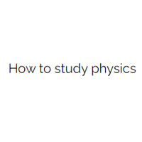 How to study physics