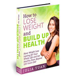 How to Lose Weight and Build Up Health