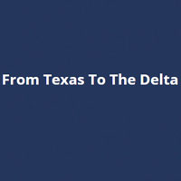 From Texas to the Delta