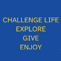 Challenge Life  Explore Give Enjoy