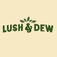 Lush and Dew