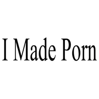 Made porn