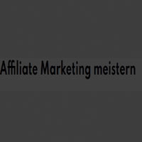Affiliate Marketing meistern