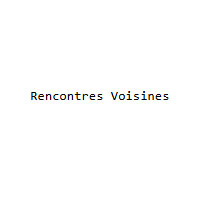 Rencontres Voisines