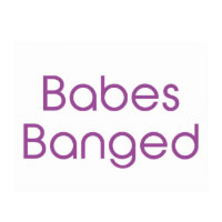 Babes Banged