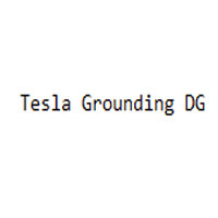 Tesla Grounding DG