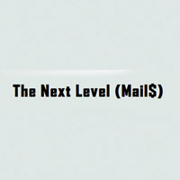 The Next Level Mail$ promo codes