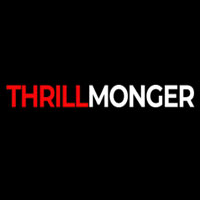 THRILLMONGER
