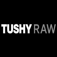 Tushy Raw